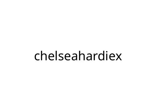 chelseahardiex