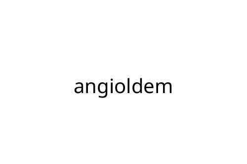 angioldem