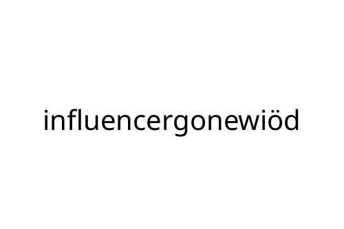 influencergonewi_d