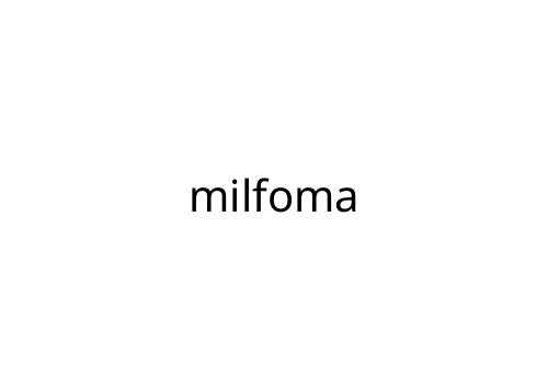 milfoma