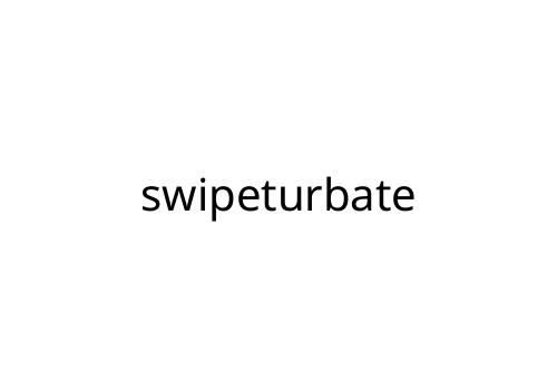 swipeturbate