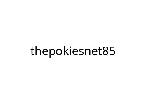 thepokiesnet85