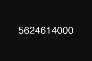 5624614000