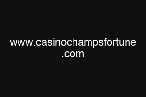 www.casinochampsfortune .com